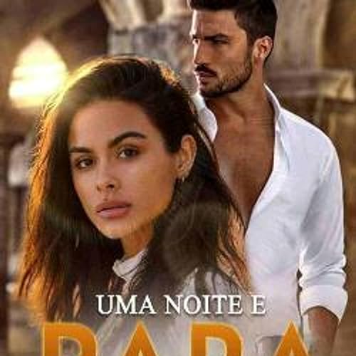 Livro Uma Noite E para Sempre Cap 2 O encontro | 📚 Livros de ROMANCE mais bombados nas redes! Podcast Por capa