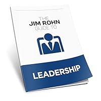 The Jim Rohn Guide to Leadership 1935944053 Book Cover