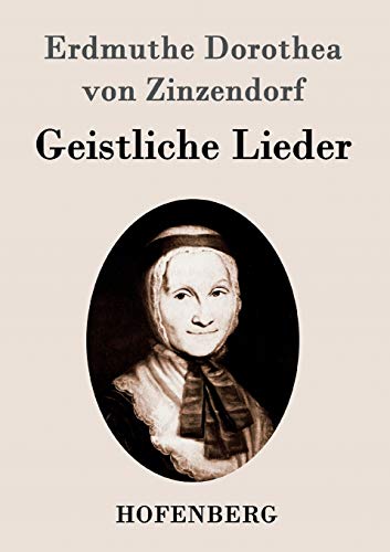 Geistliche Lieder (German Edition)