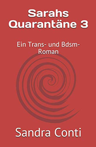 Cover zum Buch Sarahs Quarantäne 3