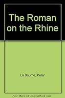 The Roman on the Rhine B001EJ2MC0 Book Cover