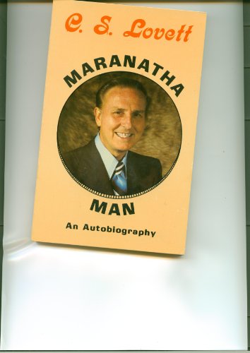 C. S. Lovett : Maranatha Man 0938148028 Book Cover