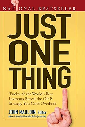 Just One Thing: Twelve of the World's Best Investors Reveal the One Strategy You Can't Overlook book cover