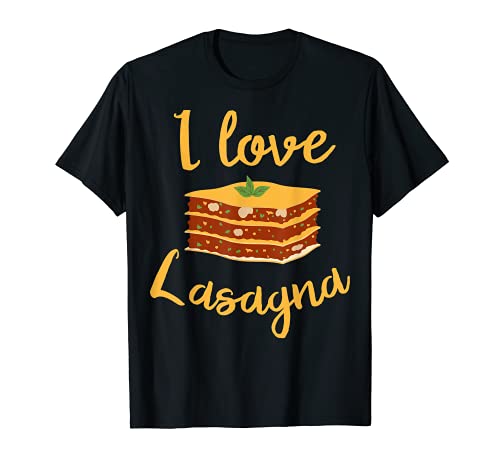 I Love Lasagne Funny Italian Food T-Shirt