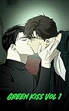 Green Kiss Vol 1