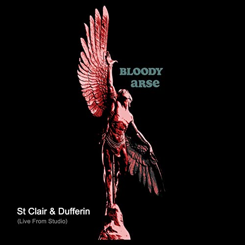 Écouter St Clair & Dufferin de Bloody Arse sur Amazon Music