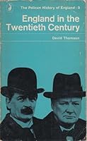 England in the Twentieth Century, 1914-63 (Pelican History of England) 0140137718 Book Cover
