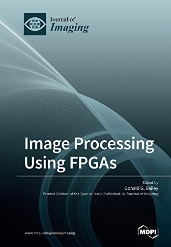 Image Processing Using FPGAs view 2