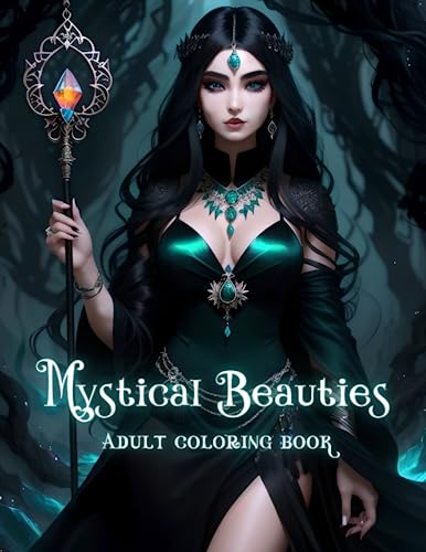 Mystical Beauties: Adult Coloring Book (Relaxing Mindfulness Adult Coloring Books)