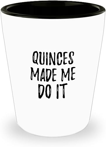 Miniatura 1 de EzGift Quinces Made Me Do It Shot Glass Funny Foodie Present Idea 1.5 Oz Shotglass