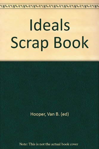 Ideals Scrap Book B000J55FV0 Book Cover