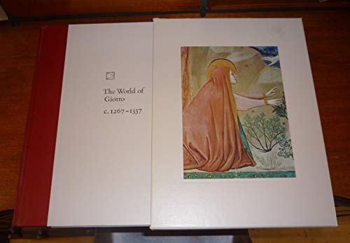 The World of Giotto: 1267-1337 (Time-Life Library of Art)