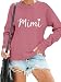 MMIUAEG Mimi Shirts for Women Simple Grandma Letter Print Sweatshirts Great-Grandma May Casual Top, Rosy, 2XL
