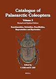 Scarabaeoidea – Scirtoidea – Dascilloidea – Buprestoidea - Byrrhoidea: Revised and Updated Edition (Catalogue of Palaearctic Coleoptera, 3)