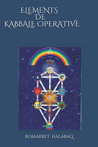 ELEMENTS DE KABBALE OPERATIVE (French Edition)