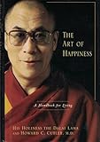 The Art of Happiness: A Handbook for Living