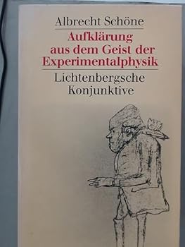 Turtleback Aufkla¨rung aus dem Geist der Experimentalphysik: Lichtenbergsche Konjunktive (German Edition) [German] Book