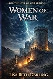 Women of War (For the Love of War)