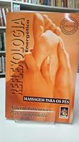 Reflexologia Energetica. Massagem Para Os Pes 857374233X Book Cover
