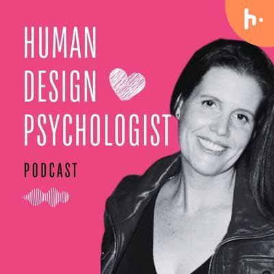 How Human Design Channels Can Make or Break Your Relationships Podcast Por  arte de portada