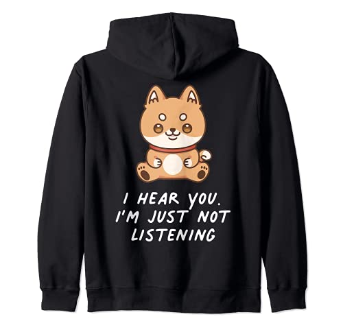 I Hear You I'm Just Not Listening Shiba Inu Japanese Dog Zip Hoodie, Black