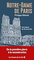 Notre-Dame de Paris - Une histoire de l'île de la Cité 2258206413 Book Cover