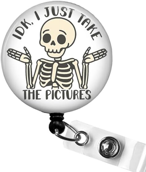 IDK I Just Take The Pictures Badge Reel – Funny Skeleton Radiology Tech ID Holder, Retractable Badge Clip for X-Ray Techs, CT, MRI, Radiology Staff, Nurses, and Medical Professionals, XRay Tech Badge