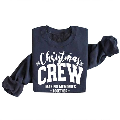 Image of Christmas Crew Making Memories Together Sweatshirt Holiday Casual Pullover Christmas Sweatshirts Winter (US, Alpha, 3X-Large, Regular, Regular, Haze Blue)