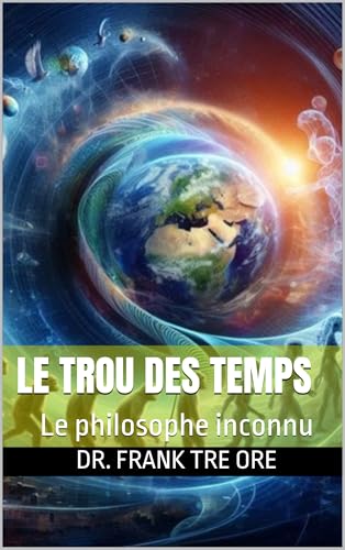 Le trou des temps (French Edition)