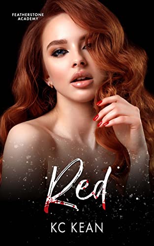 Red: A Dark Mafia Academy Romance (Featherstone Academy Series Book 4)