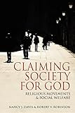 Claiming Society for God: Religious Movements and Social Welfare