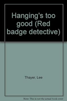 Hardcover Hanging's too good (Red badge detective) Book