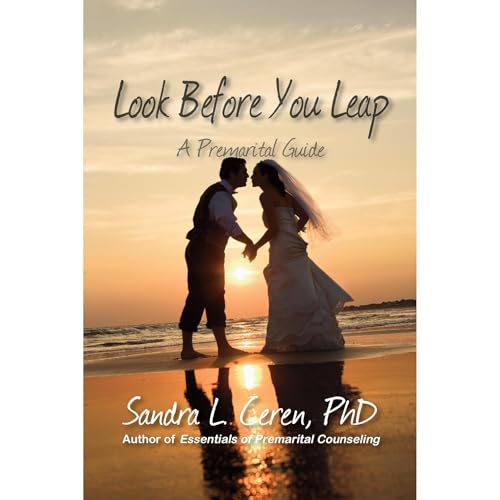 Look Before You Leap: A Premarital Guide for Couples Audiolibro Por Sandra L. Ceren arte de portada