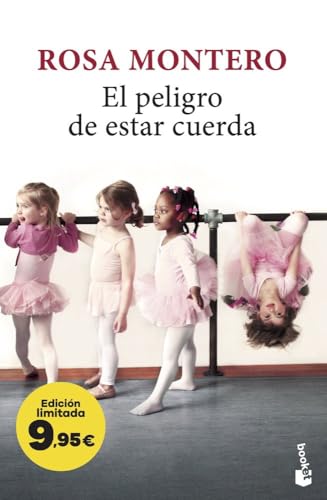 El peligro de estar cuerda: Edición limitada a precio especial (Colección Especial)