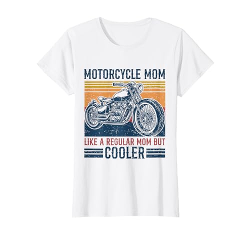 Womens Motorcycle Biker Mom Is Cooler Vintage Rider Mothers Day T-Shirt