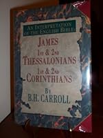 James, 1st & 2nd Thessalonians, 1st & 2nd Corinthians (An Interpretation of the English Bible) 0971675511 Book Cover