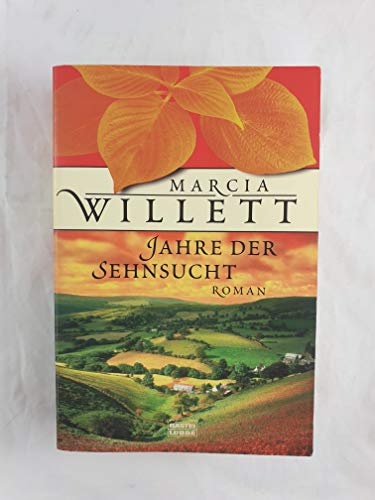 Marcia Willett - GEBRAUCHT Jahre der Sehnsucht Roman - Preis vom 02062023 050629 h