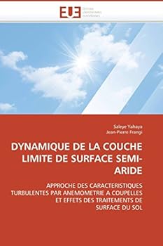 Paperback Dynamique de la couche limite de surface semi-aride [French] Book