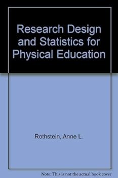 Hardcover Research Design and Statistics for Physical Education Book