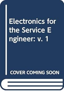 Paperback Electronics for the Service Engineer: v. 1 Book
