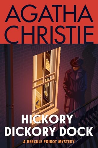 Hickory Dickory Dock: A Hercule Poirot Mystery: The Official Authorized Edition (Hercule Poirot series Book 30)