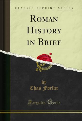 Roman History in Brief (Classic Reprint)