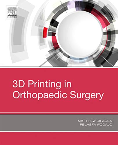 Preisvergleich Produktbild 3D Printing in Orthopaedic Surgery (English Edition)