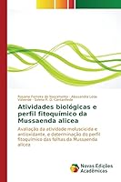 Atividades Biologicas E Perfil Fitoquimico Da Mussaenda Alicea 6130167180 Book Cover