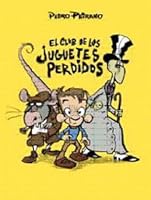 CLUB DE LOS JUGUETES PERDIDOS 9568228446 Book Cover