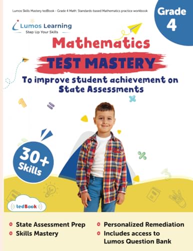 Lumos Skills Mastery tedBook - Grade 4 Math: Standards-based Mathematics practice workbook (Skills Mastery by Lumos Learning)