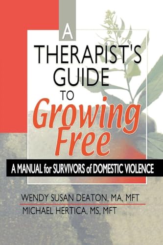 A Therapist's Guide to Growing Free