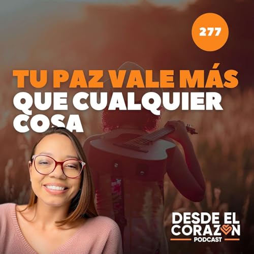 TU PAZ VALE M&Aacute;S QUE TENER LA RAZ&Oacute;N