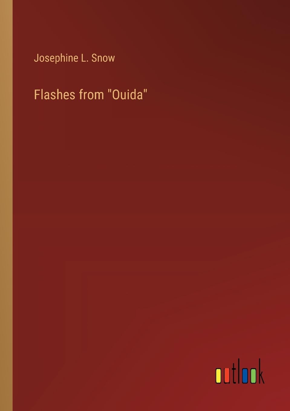 Flashes from "Ouida"