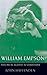 William Empson: Against the Christians, Volume II